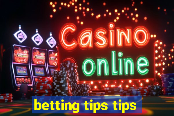 betting tips tips