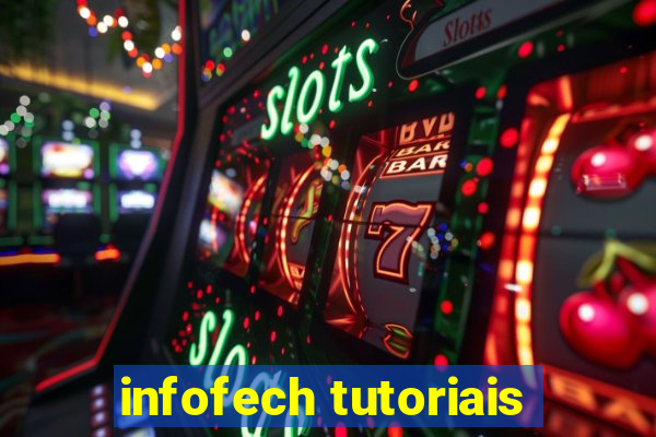 infofech tutoriais