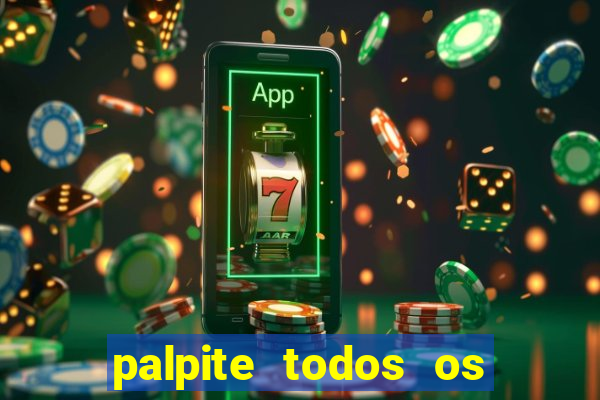 palpite todos os jogos de hoje