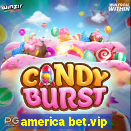 america bet.vip