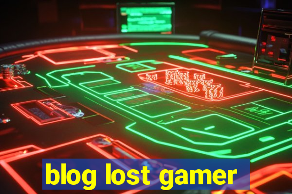 blog lost gamer