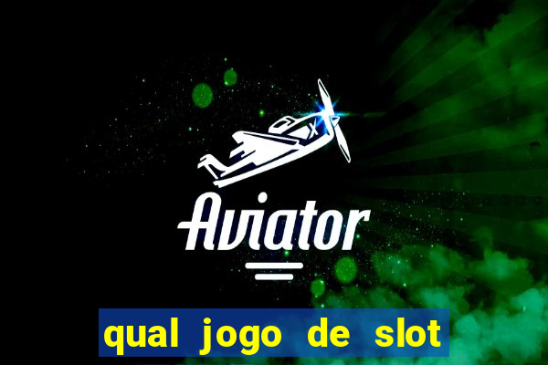 qual jogo de slot que paga no cadastro