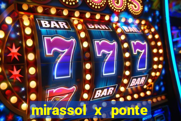 mirassol x ponte preta palpite