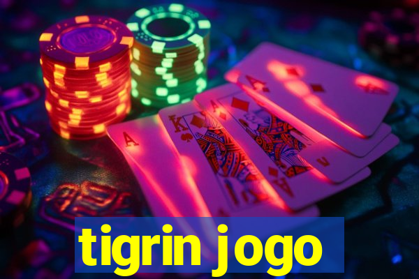 tigrin jogo