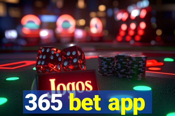 365 bet app