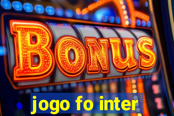 jogo fo inter