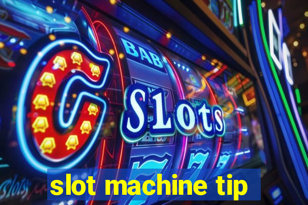 slot machine tip