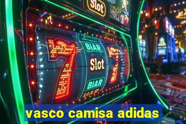 vasco camisa adidas