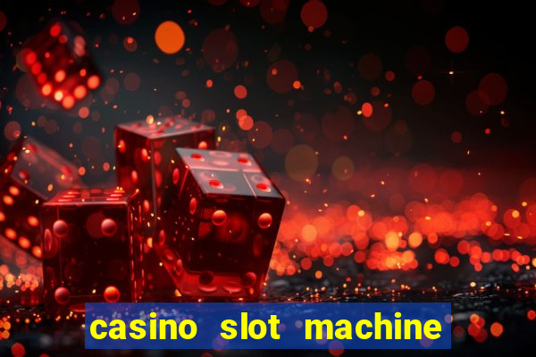 casino slot machine games free