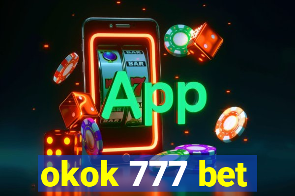 okok 777 bet