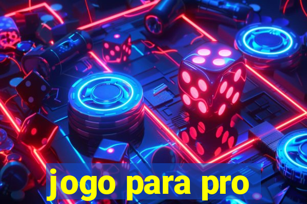 jogo para pro