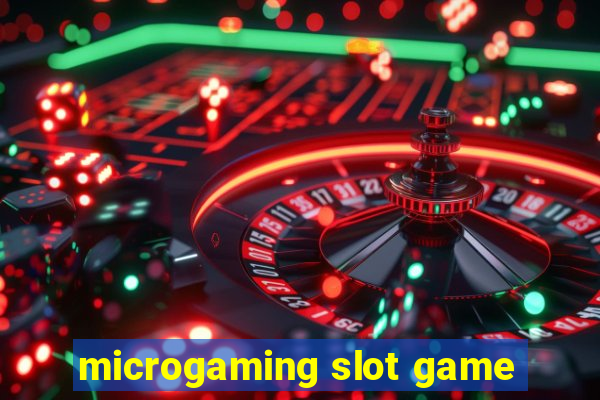 microgaming slot game