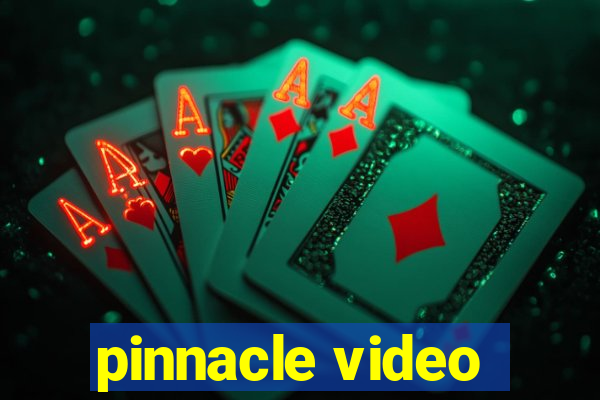 pinnacle video