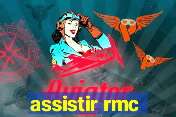 assistir rmc