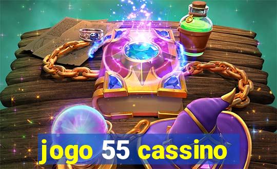 jogo 55 cassino