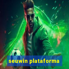 seuwin plataforma