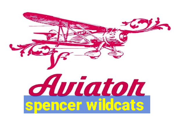 spencer wildcats