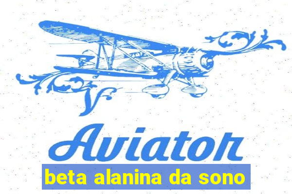 beta alanina da sono