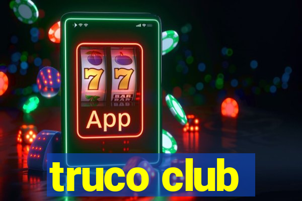 truco club