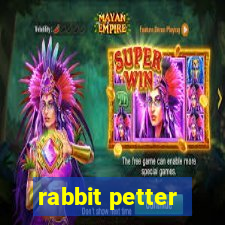 rabbit petter