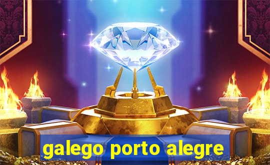 galego porto alegre