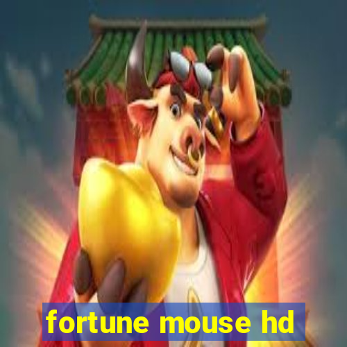 fortune mouse hd