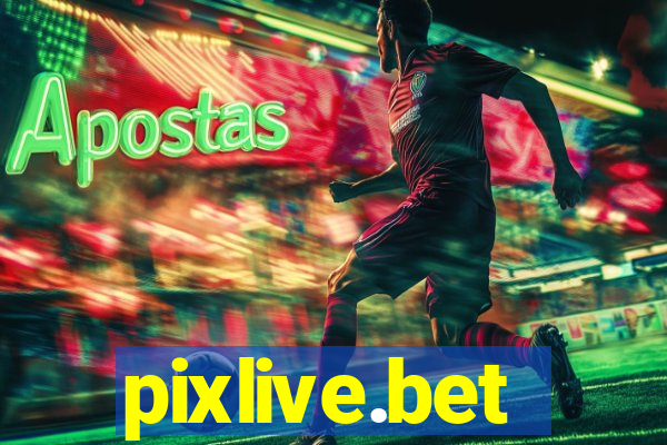 pixlive.bet