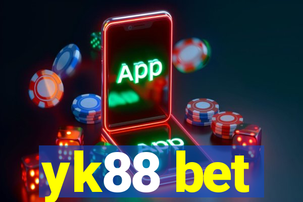 yk88 bet