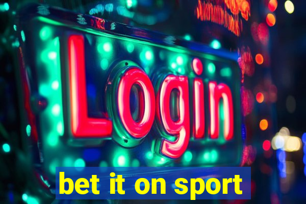 bet it on sport