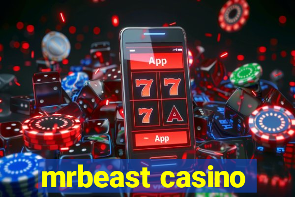 mrbeast casino