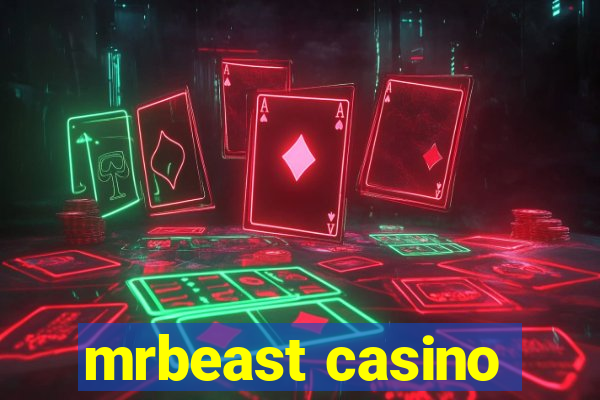 mrbeast casino