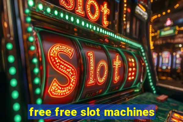 free free slot machines