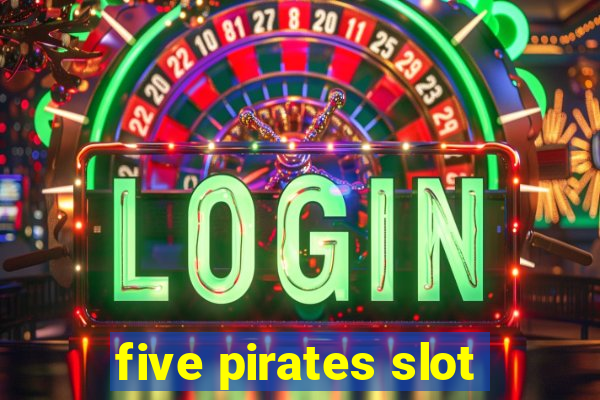 five pirates slot