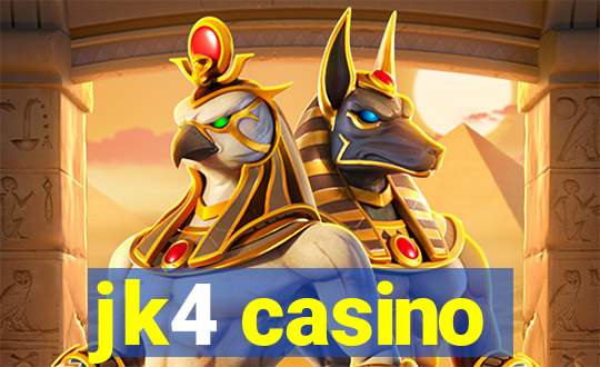 jk4 casino