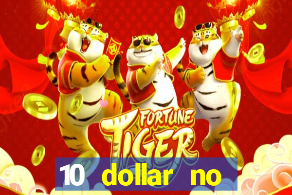 10 dollar no deposit casino bonus