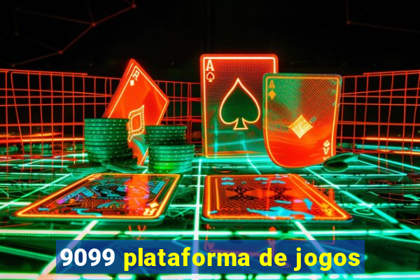 9099 plataforma de jogos