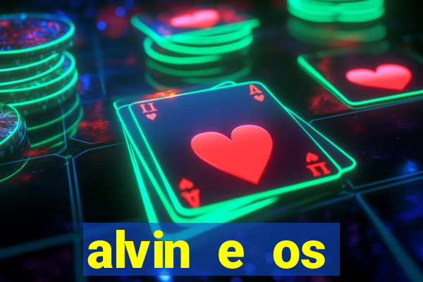 alvin e os esquilos esquiletes nomes