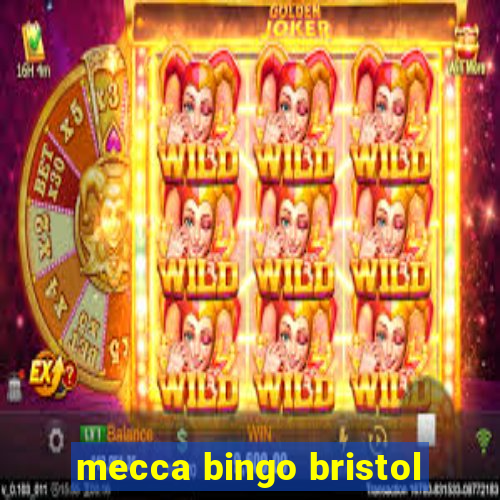 mecca bingo bristol