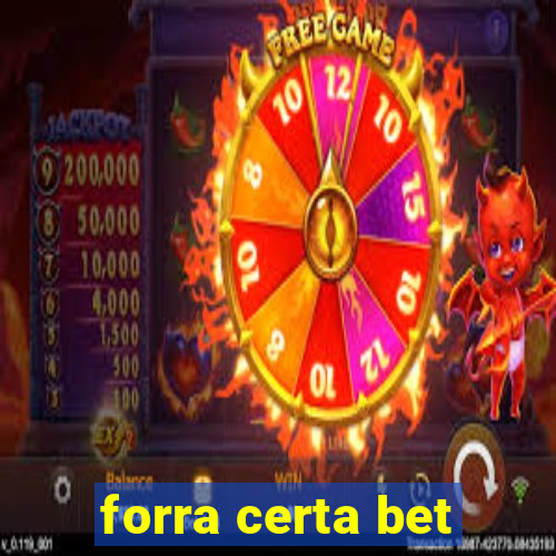 forra certa bet