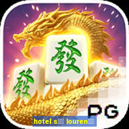 hotel s鑼玱 louren鑾給