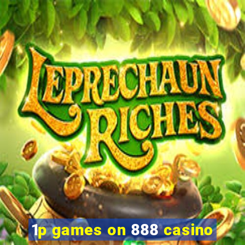 1p games on 888 casino