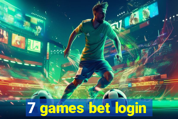 7 games bet login