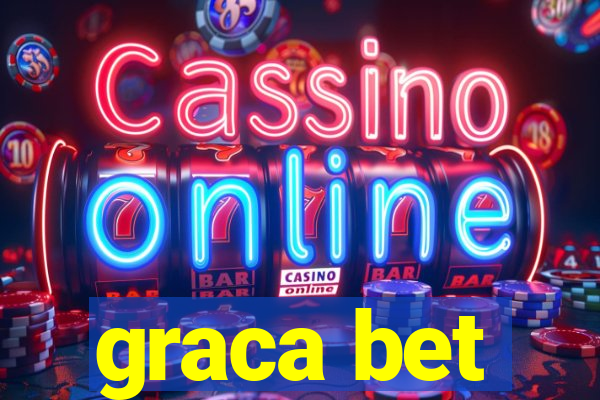 graca bet