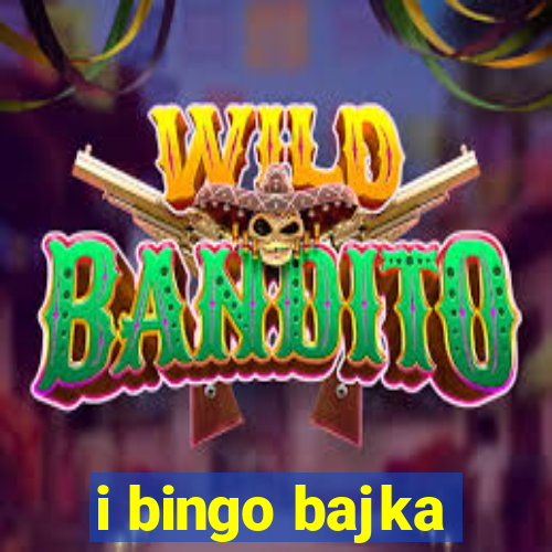 i bingo bajka