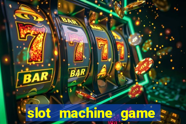 slot machine game real money