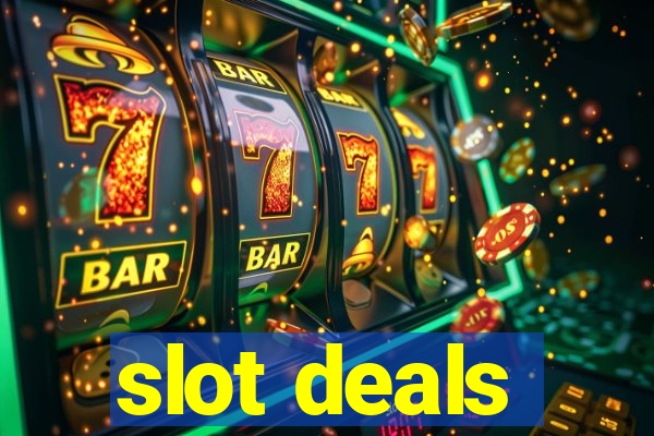 slot deals