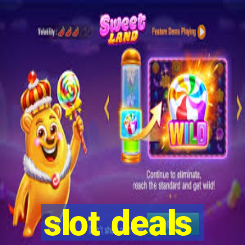 slot deals