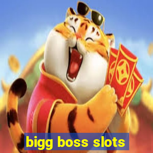 bigg boss slots