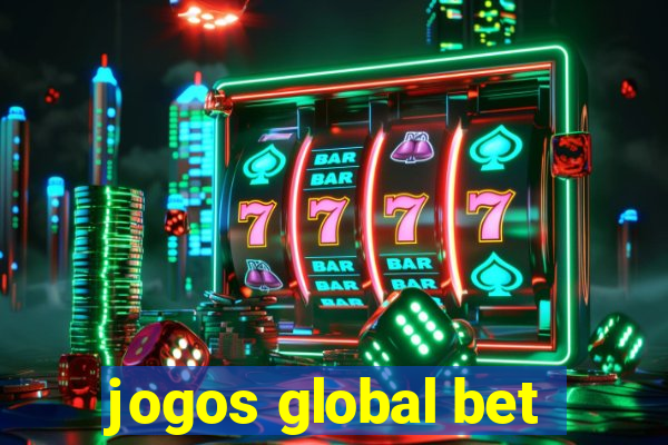 jogos global bet