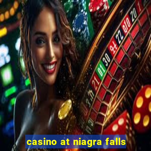 casino at niagra falls